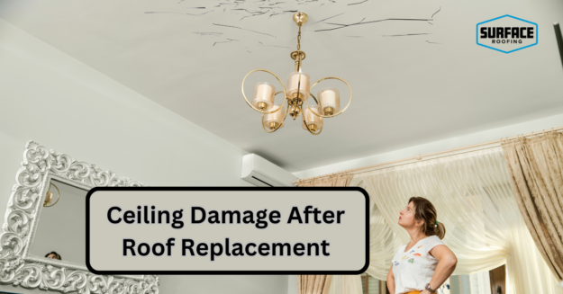 ceiling damage after roof replacement