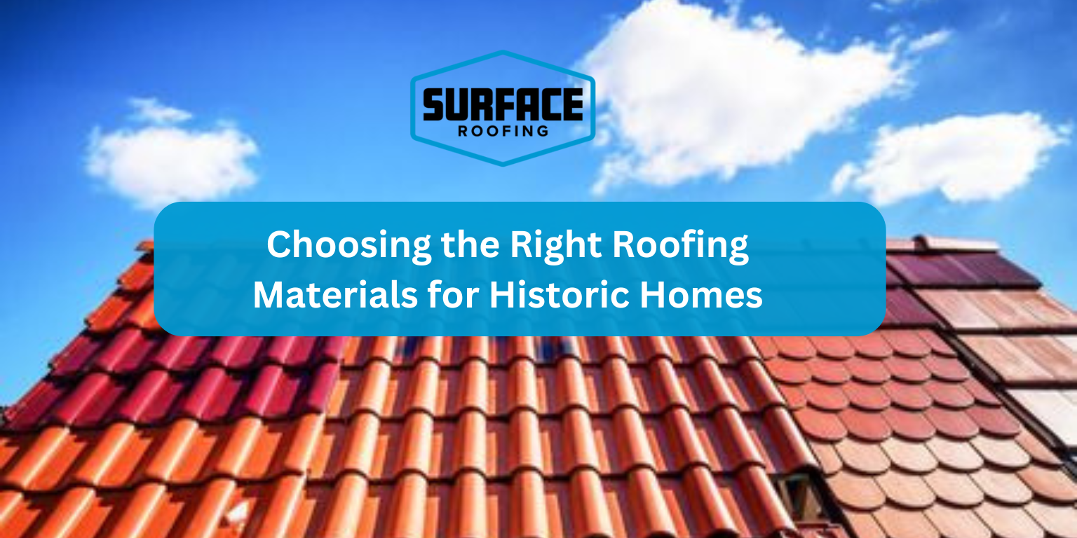 Roofing Materials for Historic Homes
