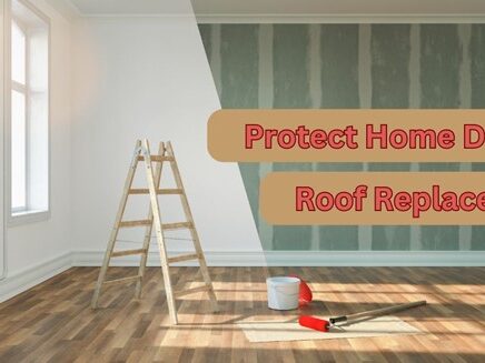Protect the Home During the Roof Replacement