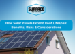 How Solar Panels Extend Roof Lifespan