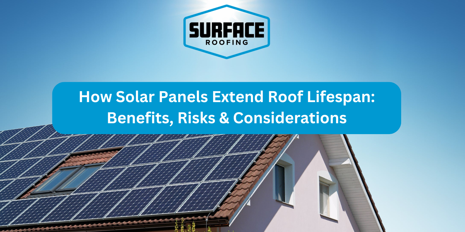 How Solar Panels Extend Roof Lifespan