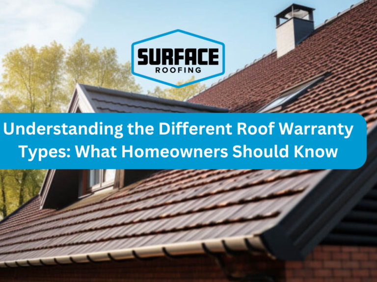 Understanding the Different Roof Warranty Types What Homeowners Should Know