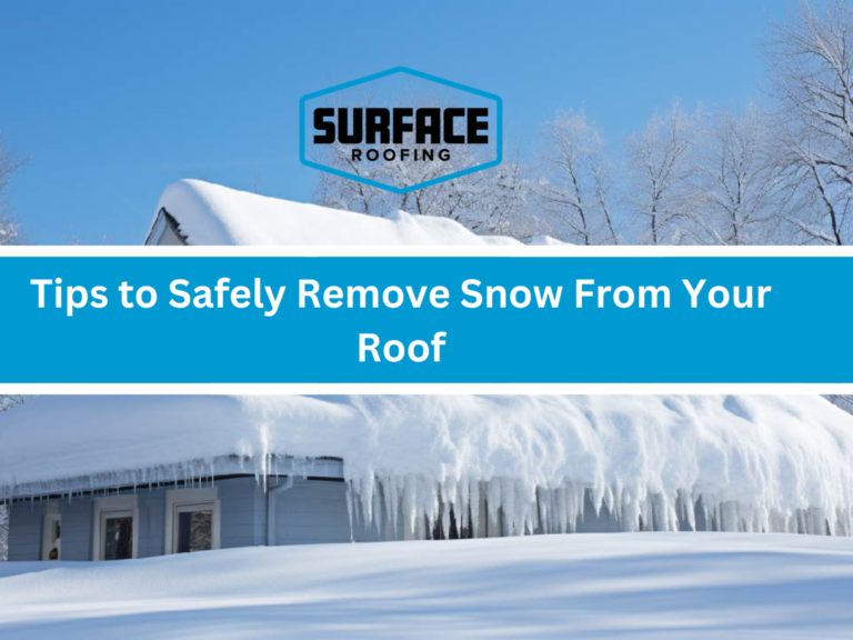 Tips to Safely Remove Snow From Your Roof