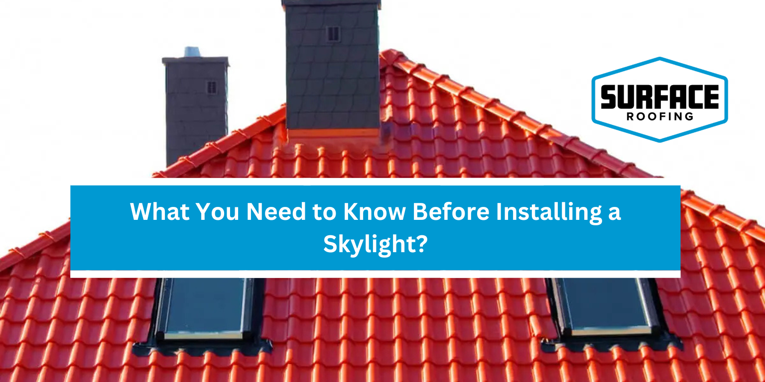 Installing a Skylight